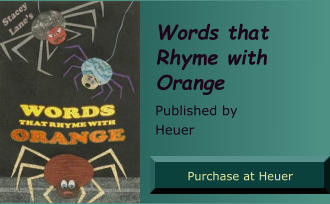 Words that  Rhyme with Orange  Published by Heuer Purchase at Heuer